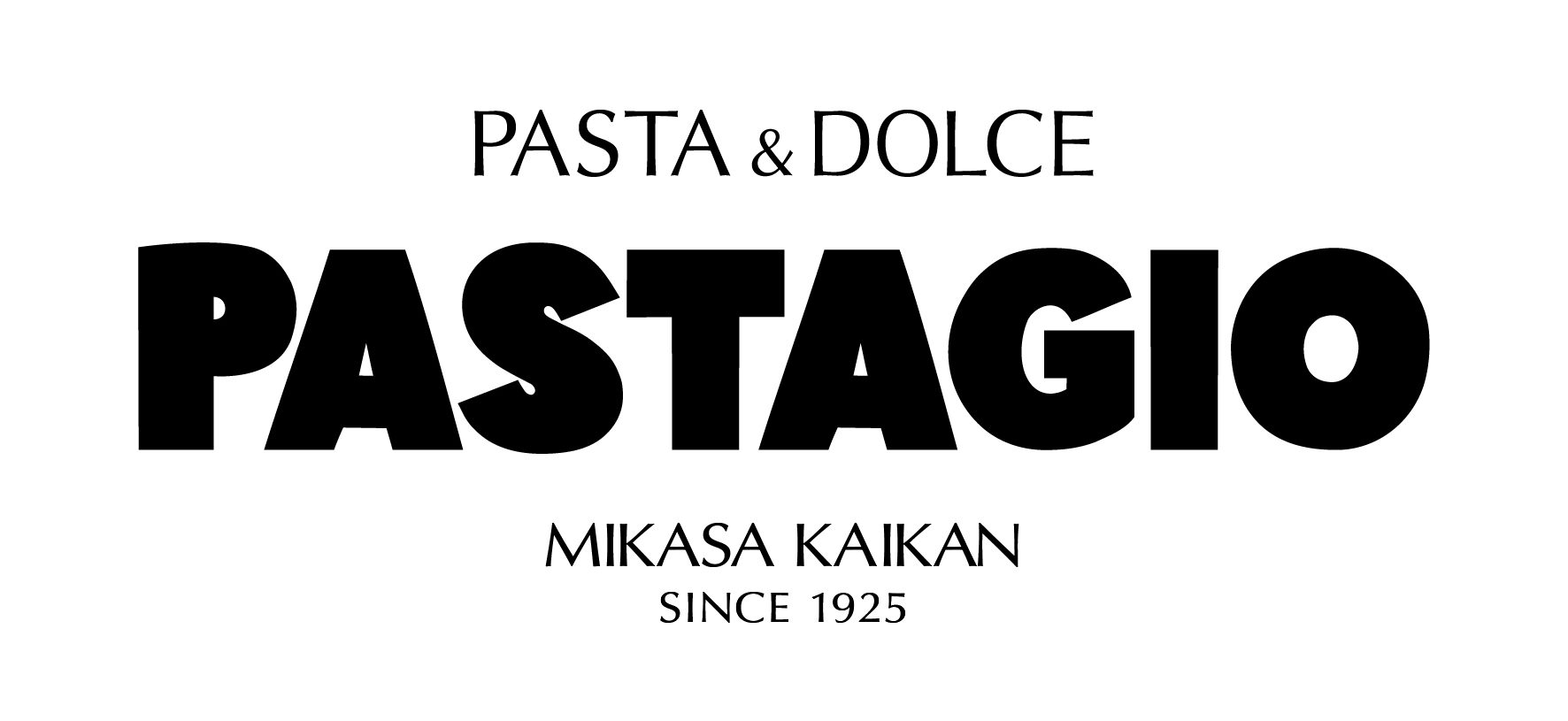 PASTA & DOLCE  PASTAGIO